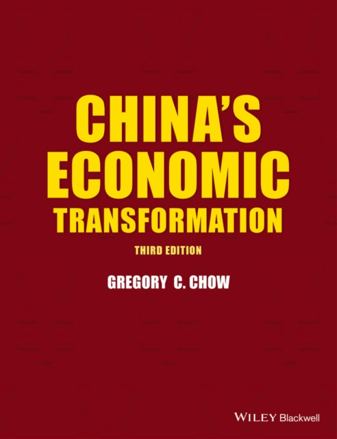 Book cover of: China's Economic Transformation. By: Gregory C. Chow