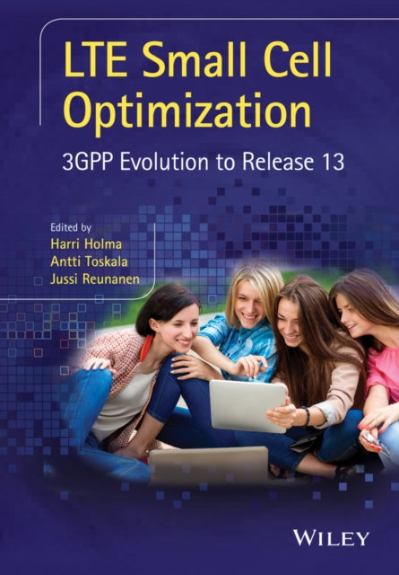 Book cover of: LTE Small Cell Optimization. By: Antti Toskala