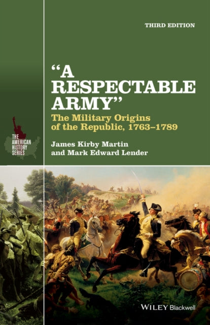 Book cover of: Respectable Army. By: James Kirby Martin
