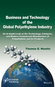 Book cover of: Business and Technology of the Global Polyethylene Industry. By: Thomas E. Nowlin