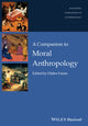 Book cover of: Companion to Moral Anthropology