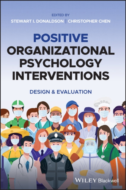 Book cover of: Positive Organizational Psychology Interventions. By: Stewart I. Donaldson