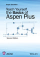 Book cover of: Teach Yourself the Basics of Aspen Plus. By: Ralph Schefflan