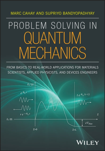 Book cover of: Problem Solving in Quantum Mechanics. By: Marc Cahay