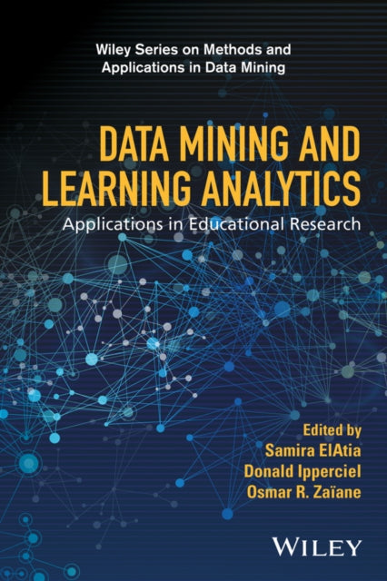 Book cover of: Data Mining and Learning Analytics. By: Samira ElAtia