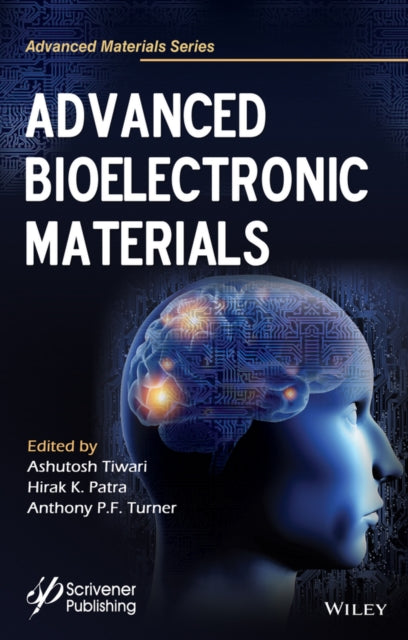 Book cover of: Advanced Bioelectronic Materials. By: Ashutosh Tiwari