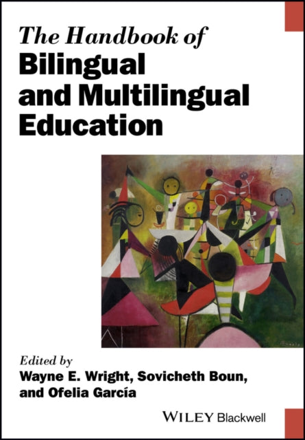 Book cover of: Handbook of Bilingual and Multilingual Education. By: Wayne E. Wright