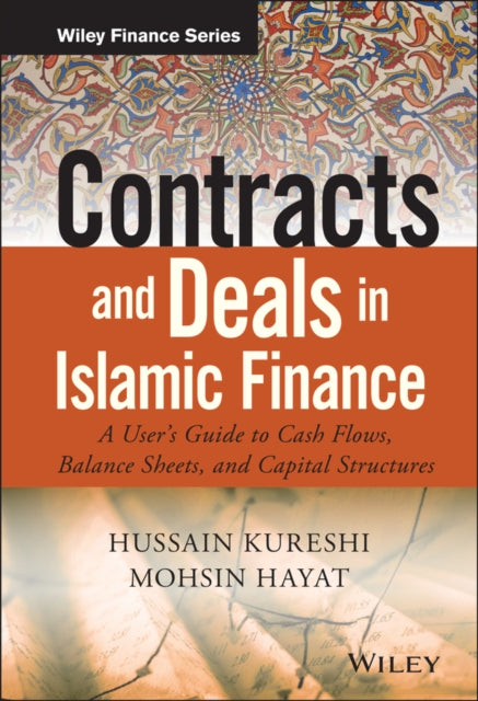 Book cover of: Contracts and Deals in Islamic Finance. By: Hussain Kureshi