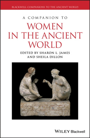 A Companion to Women in the Ancient World