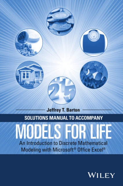 Book cover of: Solutions Manual to Accompany Models for Life. By: Jeffrey T. Barton