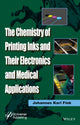 Book cover of: Chemistry of Printing Inks and Their Electronics and Medical Applications. By: Johannes Karl Fink