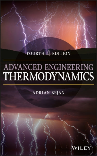 Book cover of: Advanced Engineering Thermodynamics. By: Adrian Bejan
