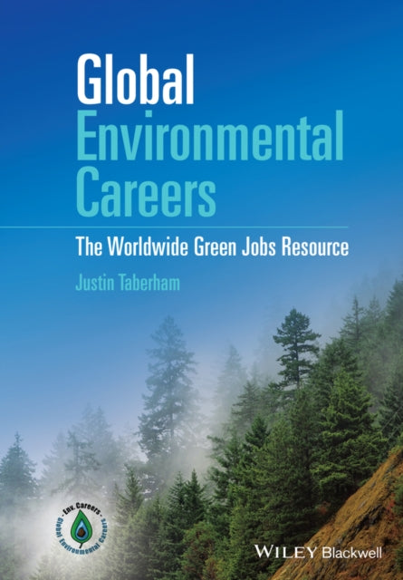 Book cover of: Global Environmental Careers. By: Justin Taberham