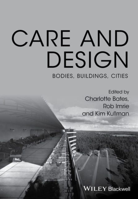 Book cover of: Care and Design. By: Charlotte Bates