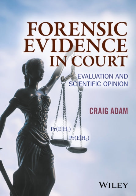 Book cover of: Forensic Evidence in Court. By: Craig Adam