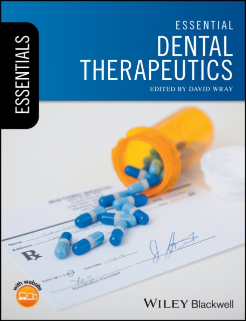 Book cover of: Essential Dental Therapeutics. By: David Wray