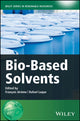 Book cover of: Bio-Based Solvents. By: François Jérôme