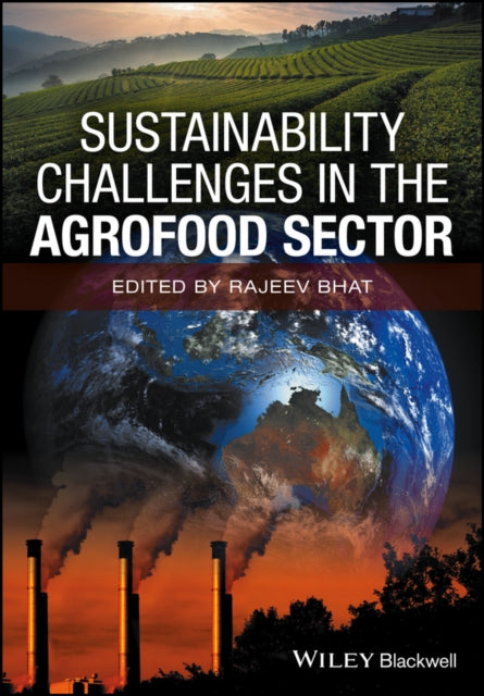 Book cover of: Sustainability Challenges in the Agrofood Sector. By: Rajeev Bhat