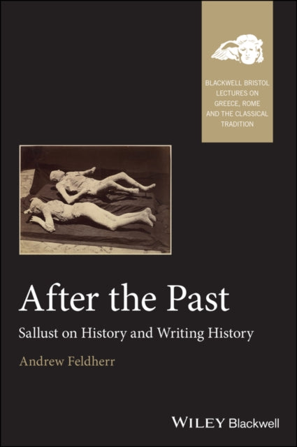 Book cover of: After the Past. By: Andrew Feldherr