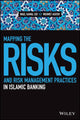 Book cover of: Mapping the Risks and Risk Management Practices in Islamic Banking. By: Wael Kamal Eid