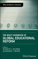 Book cover of: Wiley Handbook of Global Educational Reform. By: Kenneth J. Saltman