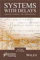Book cover of: Systems with Delays. By: A. V. Kim