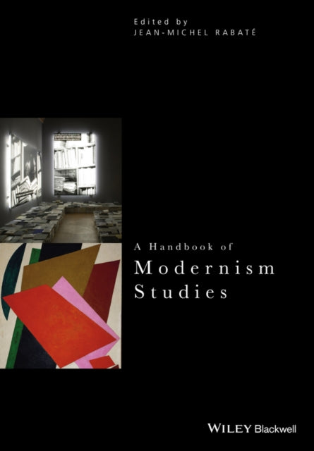 Book cover of: Handbook of Modernism Studies. By: Jean-Michel Rabaté