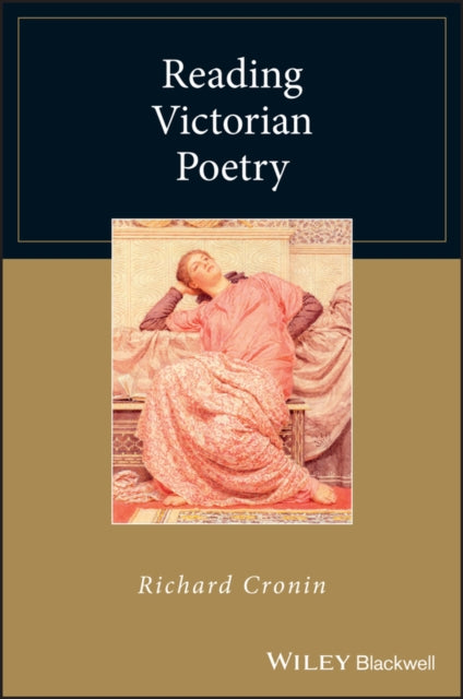 Book cover of: Reading Victorian Poetry. By: Richard Cronin