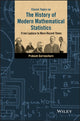 Book cover of: Classic Topics on the History of Modern Mathematical Statistics. By: Prakash Gorroochurn