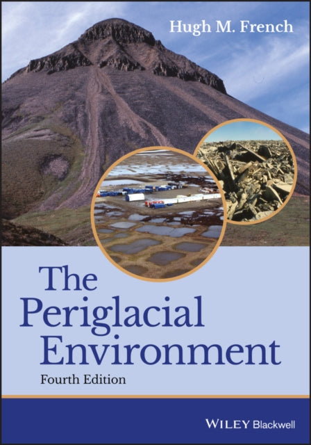 Book cover of: Periglacial Environment. By: Hugh M. French