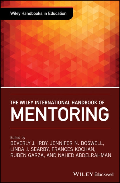 Book cover of: Wiley International Handbook of Mentoring. By: Beverly J. Irby