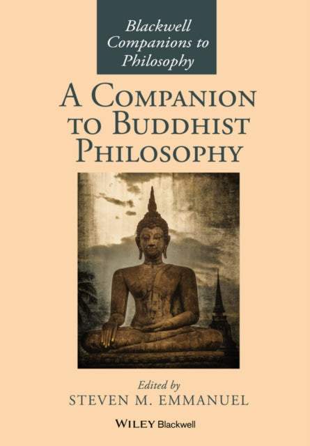 Book cover of: Companion to Buddhist Philosophy. By: Steven M. Emmanuel