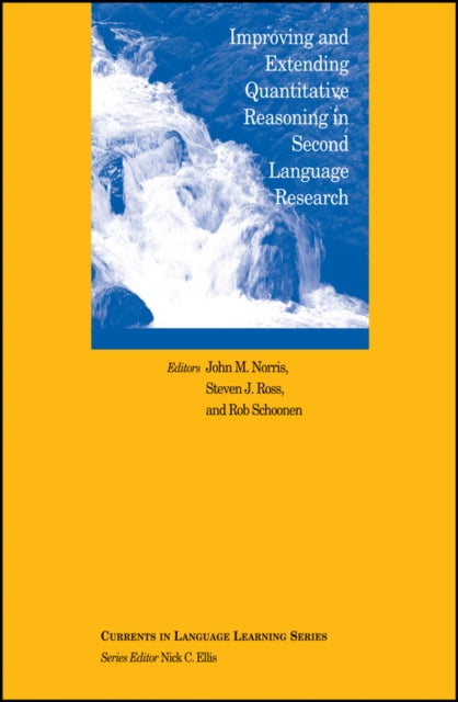Book cover of: Improving and extending quantitative reasoning in second language research. By: John M. Norris