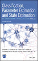 Book cover of: Classification, Parameter Estimation and State Estimation. By: David M. J. Tax