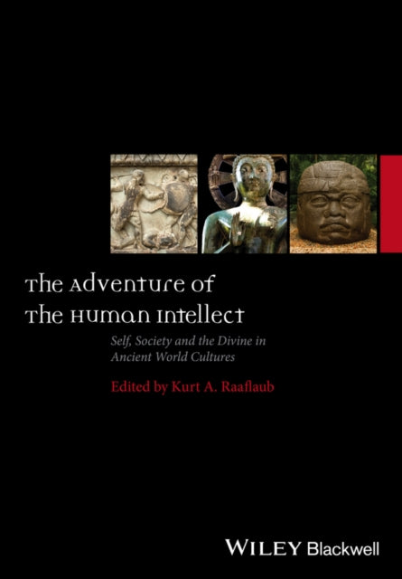 Book cover of: Adventure of the Human Intellect. By: Kurt A. Raaflaub
