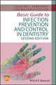 Book cover of: Basic Guide to Infection Prevention and Control in Dentistry. By: Caroline L. Pankhurst