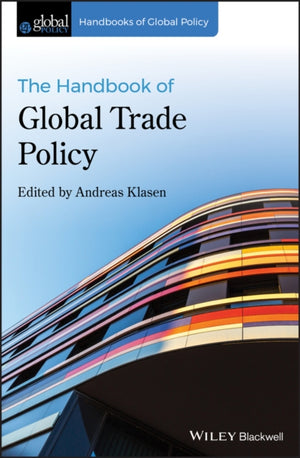 Handbook of Global Trade Policy