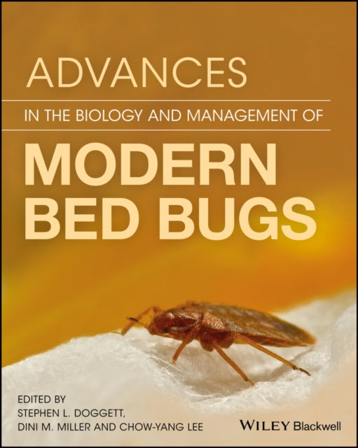Book cover of: Advances in the Biology and Management of Modern Bed Bugs