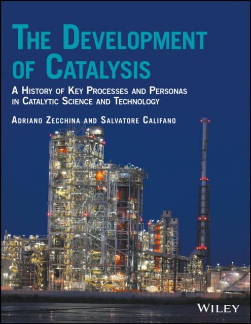 Book cover of: Development of Catalysis. By: Adriano Zecchina