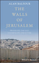 Book cover of: Walls of Jerusalem. By: Alan Balfour