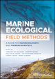 Book cover of: Marine Ecological Field Methods. By: Jennifer Devine