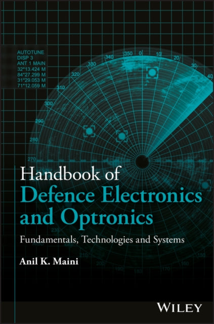 Book cover of: Handbook of Defence Electronics and Optronics. By: Anil K. Maini