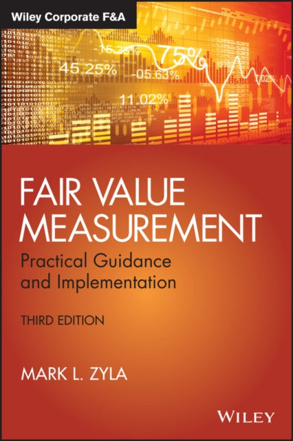 Book cover of: Fair Value Measurement. By: Mark L. Zyla