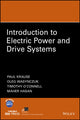 Book cover of: Introduction to Electric Power and Drive Systems. By: Paul C. Krause