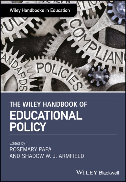 Book cover of: Wiley Handbook of Educational Policy