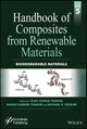 Book cover of: Handbook of Composites from Renewable Materials, Biodegradable Materials. By: Vijay Kumar Thakur