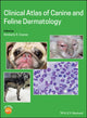Book cover of: Clinical Atlas of Canine and Feline Dermatology. By: Kimberly S. Coyner