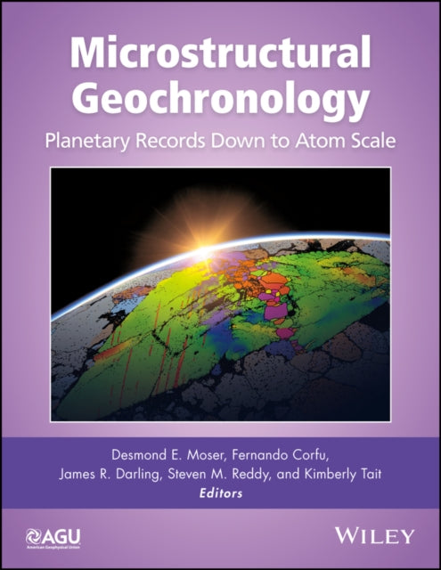 Book cover of: Microstructural Geochronology. By: Steven M. Reddy