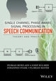Book cover of: Single Channel Phase-Aware Signal Processing in Speech Communication. By: Pejman Mowlaee