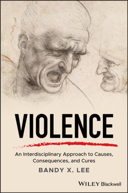 Book cover of: Violence. By: Bandy X. Lee